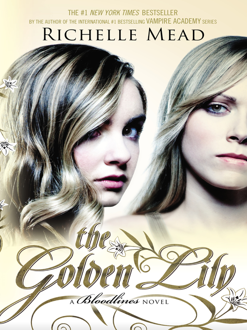 Title details for The Golden Lily by Richelle Mead - Wait list